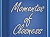 Mementos of Closeness