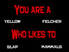 You are a...