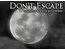 Don't Escape