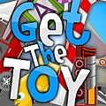 Get The Toy