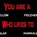 You are a...