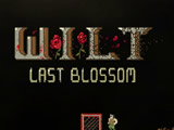 Wilt: Last Blossom
